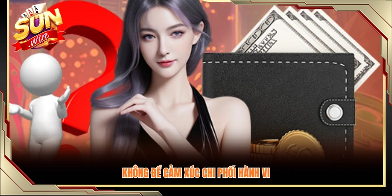 Giữ tâm lý ổn định trong mọi quyết định tham gia đặt cược