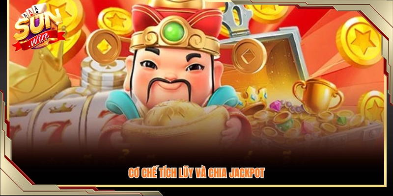 Nguyên tắc gom quỹ và phân chia jackpot 