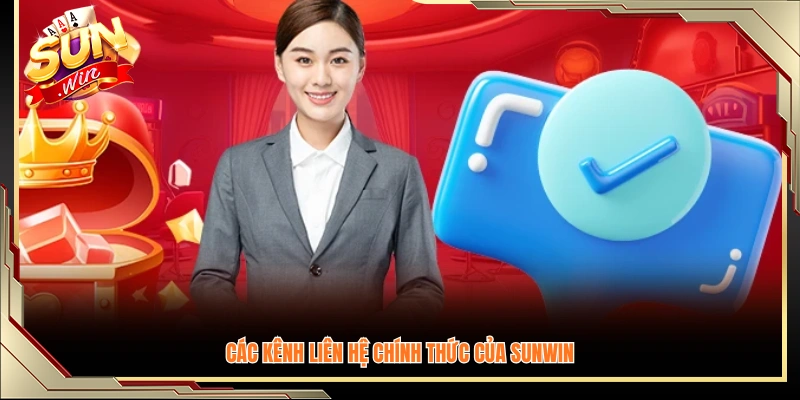 Danh sách kênh hỗ trợ chính thức mà Sun Win đang vận hành